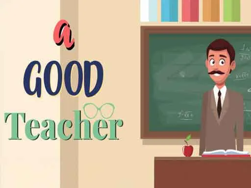 A Good Teacher