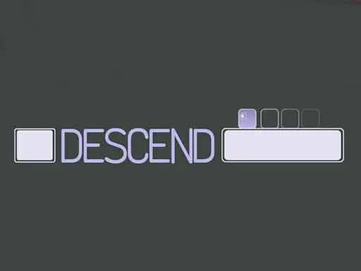 Descend