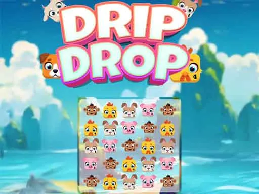 Drip Drop