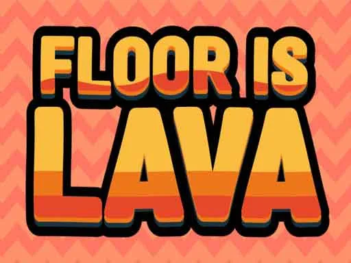Floor is Lava