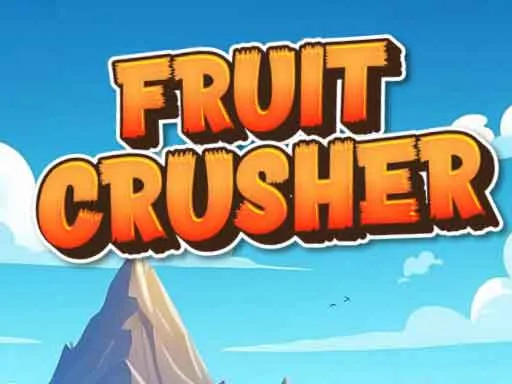 Fruit Crusher 
