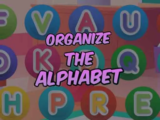 Organize The Alphabet for Kids