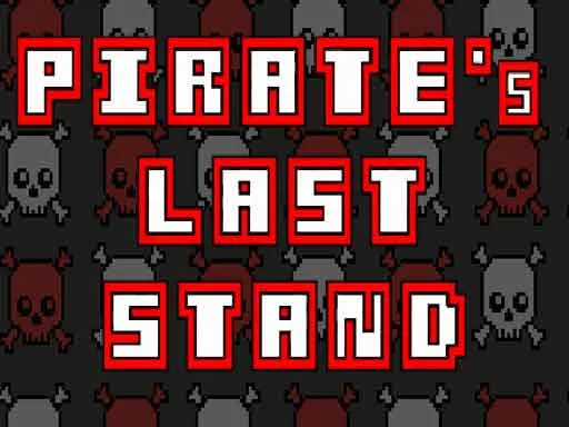 Pirate's Last Stand