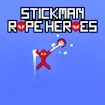 Stickman Rope Heroes